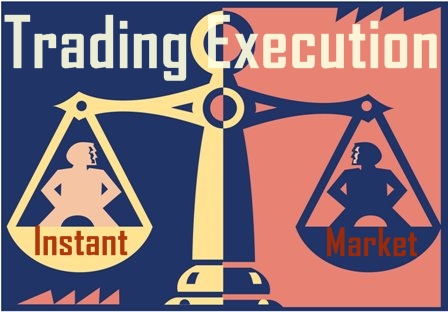 Instant Execution Vs Market Execution Instant Execution Vs Market Execution