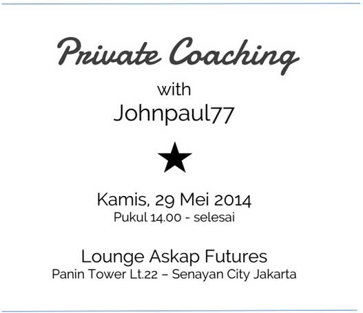 Special Event : Private Coaching with Johnpaul77 Special Event : Private Coaching with Johnpaul77