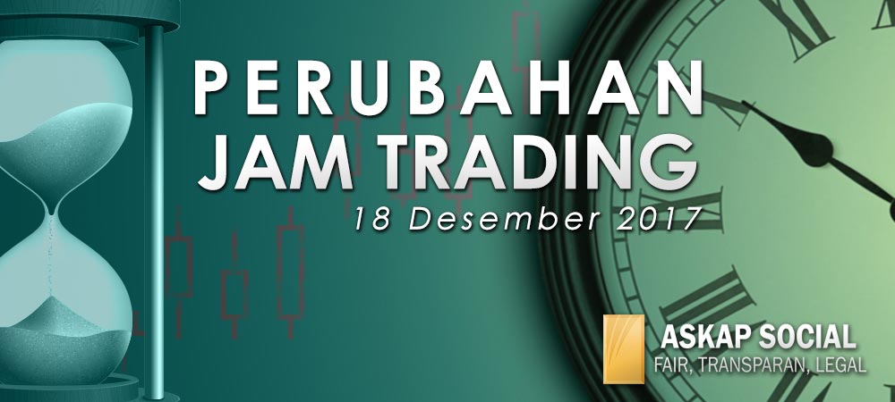 Perubahan Jam Trading per 18 Desember 2017