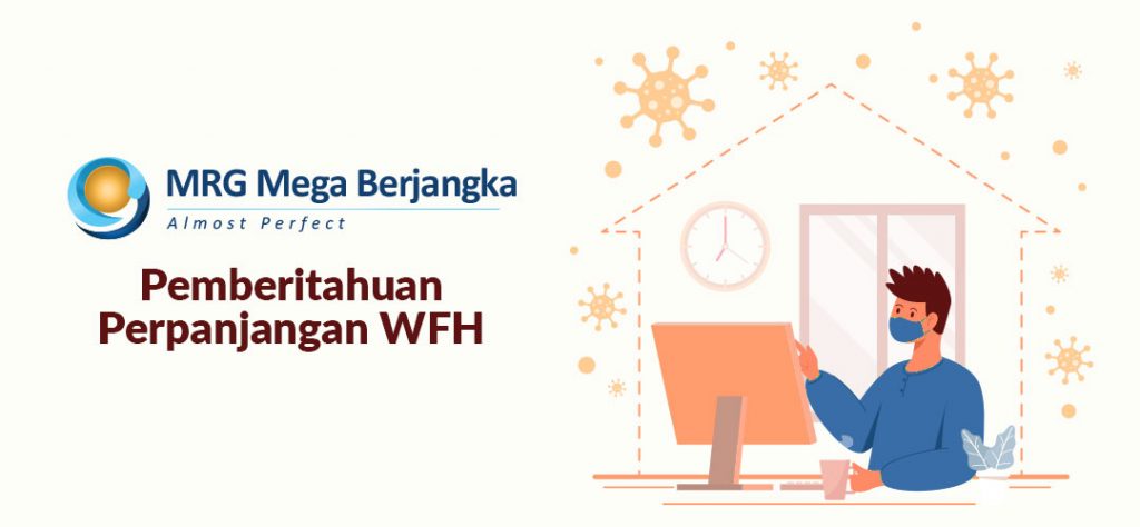 Perpanjangan Masa Work from Home (WFH)
