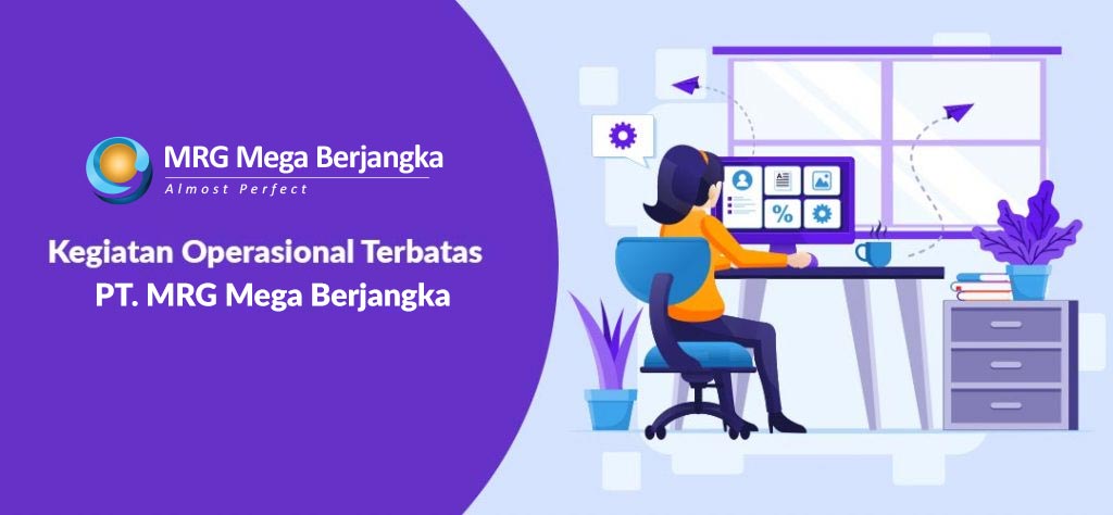 Kegiatan Operasional Terbatas PT. MRG Mega Berjangka Masa Pandemi Covid-19 Agustus 2021