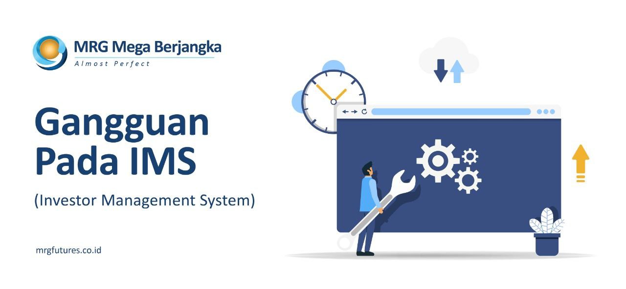 Pemberitahuan Gangguan Pada IMS Pemberitahuan Gangguan Pada IMS