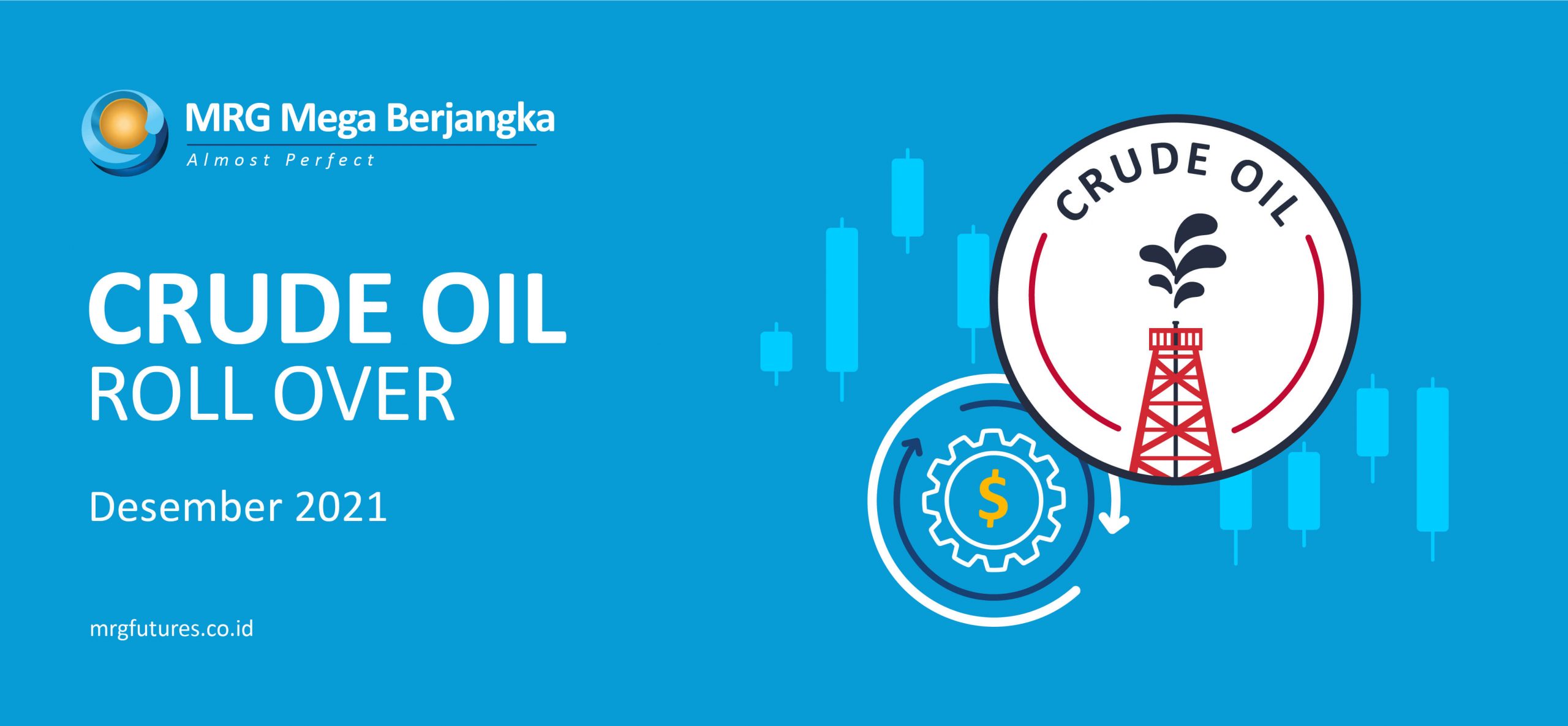 Pemberitahuan Crude Oil Roll Over Desember 2021 Pemberitahuan Crude Oil Roll Over Desember 2021