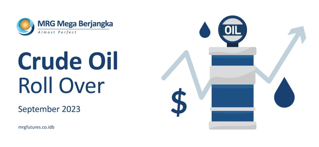 Pemberitahuan Crude Oil Roll Over September 2023