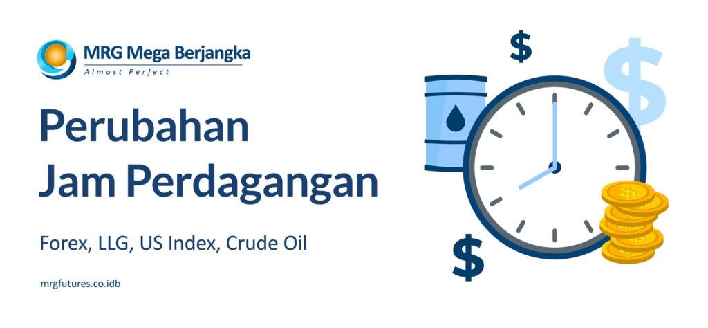 Perubahan Jam Trading 2023 Perubahan Jam Trading 2023
