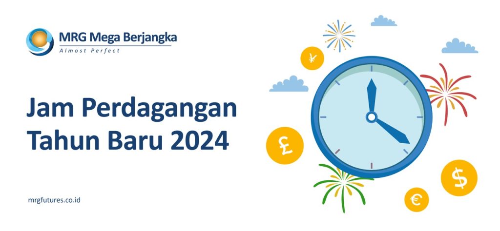 Jadwal Perdagangan Market Selama Libur Tahun Baru 2024