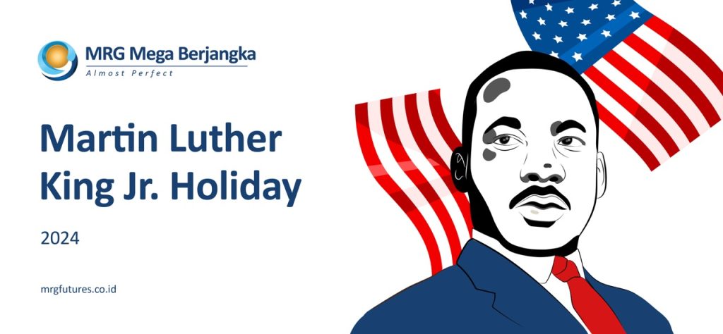 Jadwal Perdagangan Market Selama Martin Luther King Jr. Holiday 2024