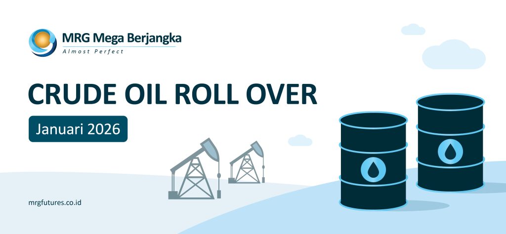 Crude Oil Roll Over Januari 2026